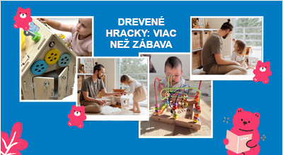 Prečo drevené hračky prinášajú viac než len zábavu.